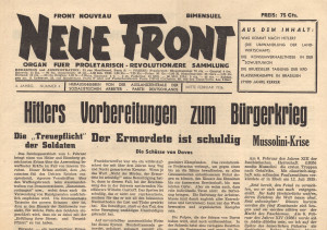 Ausschnitt des Deckblatts der Zeitung „Neue Front. Organ für Proletarisch-revolutionäre Sammlung“ aus dem Jahr 1936. Der abgebildete Titel heißt „Hitlers Vorbereitung zum Bürgerkrieg“ mit den Untertiteln: „Die „Treuepflicht“ der Soldaten“, „Der Ermordete ist schuldig“ und „Mussolini-Krise“.