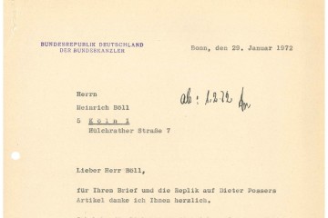 Ausschnitt eines Briefes von Bundeskanzler Willy Brandt vom 29. Januar 1972 an Heinrich Böll: „Lieber Herr Böll, für Ihren Brief und die Replik auf Dieter Possers Artikel danke ich Ihnen herzlich. Ich habe die Diskussion, die sich an Ihren Artikel im „Spiegel“ angeschlossen hat, sehr bedauert. Bei“. Hier endet der Ausschnitt.