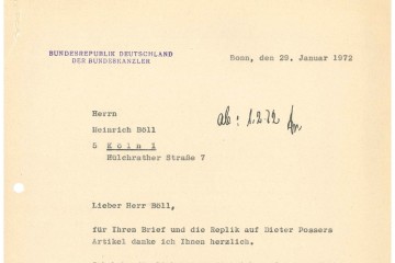 Ausschnitt eines Briefes von Bundeskanzler Willy Brandt vom 29. Januar 1972 an Heinrich Böll: „Lieber Herr Böll, für Ihren Brief und die Replik auf Dieter Possers Artikel danke ich Ihnen herzlich. Ich habe die Diskussion, die sich an Ihren Artikel im „Spiegel“ angeschlossen hat, sehr bedauert. Bei“. Hier endet der Ausschnitt.